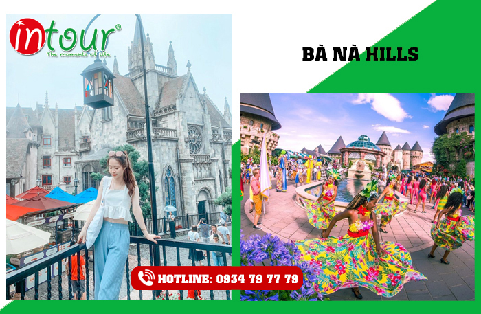 Đăng ký tour du lịch Đà Nẵng Bà Nà Hills 3 ngày 2 đêm giá 3.890.000 | INTOUR uy tín chất lượng. Liên hệ báo giá tour 0934 79 77 79.