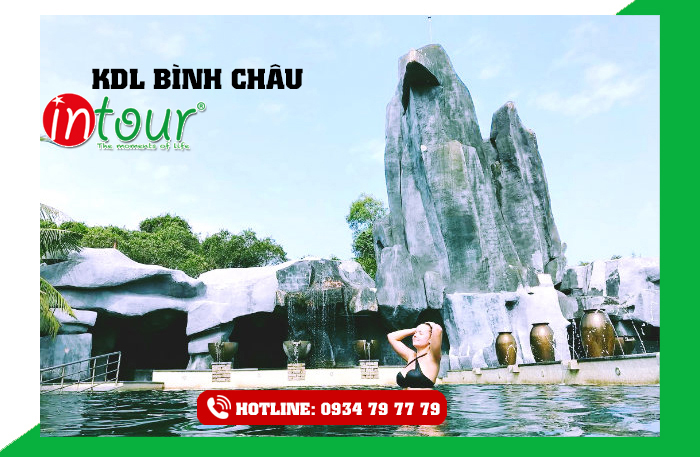 Đăng ký tour du lịch Bình Châu  Hồ Cốc 1 ngày giá 590.000 | INTOUR uy tín chất lượng. Liên hệ báo giá tour 0934 79 77 79.